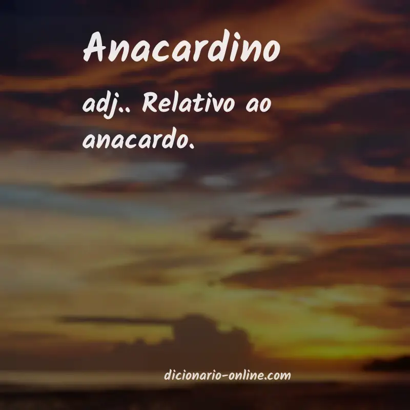 Significado de anacardino