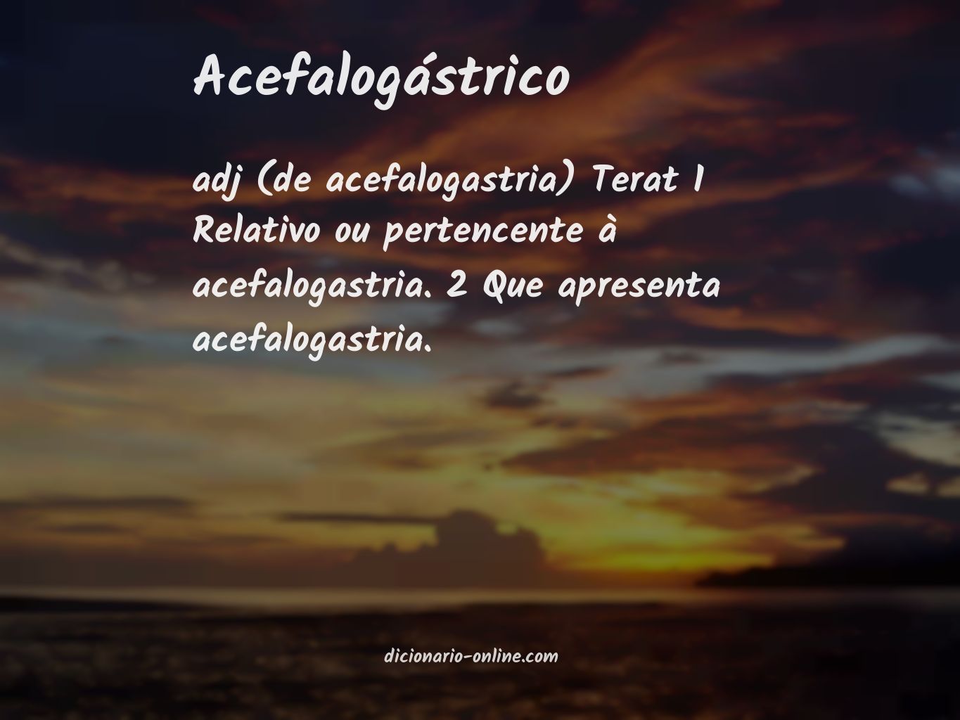 Significado de acefalogástrico