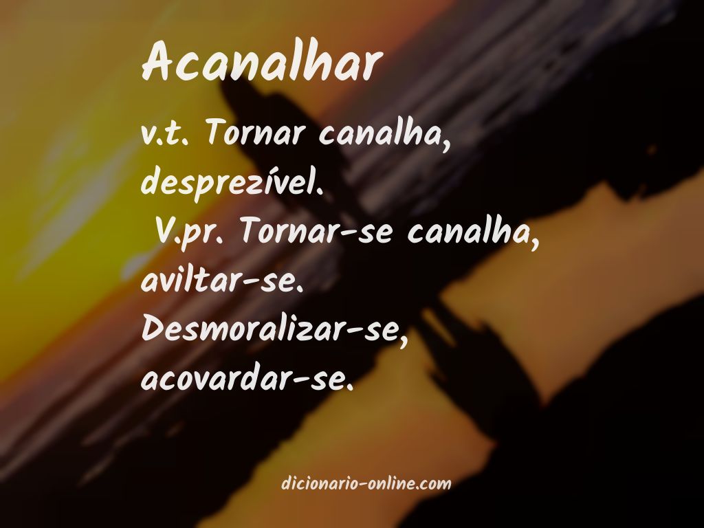 Significado de acanalhar