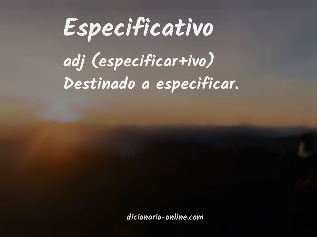 Significado de especificativo