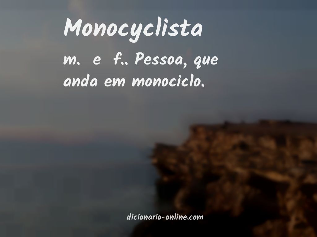 Significado de monocyclista