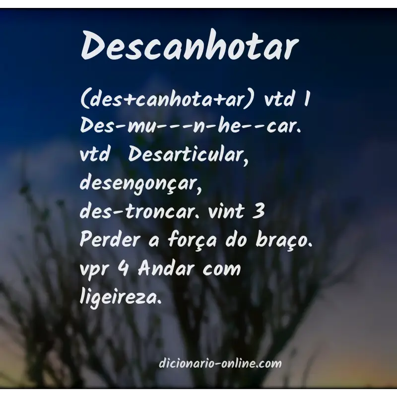 Significado de descanhotar