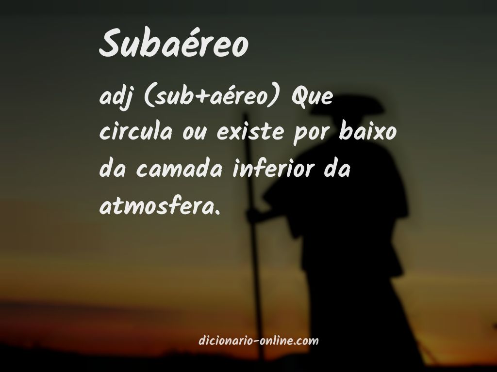 Significado de subaéreo