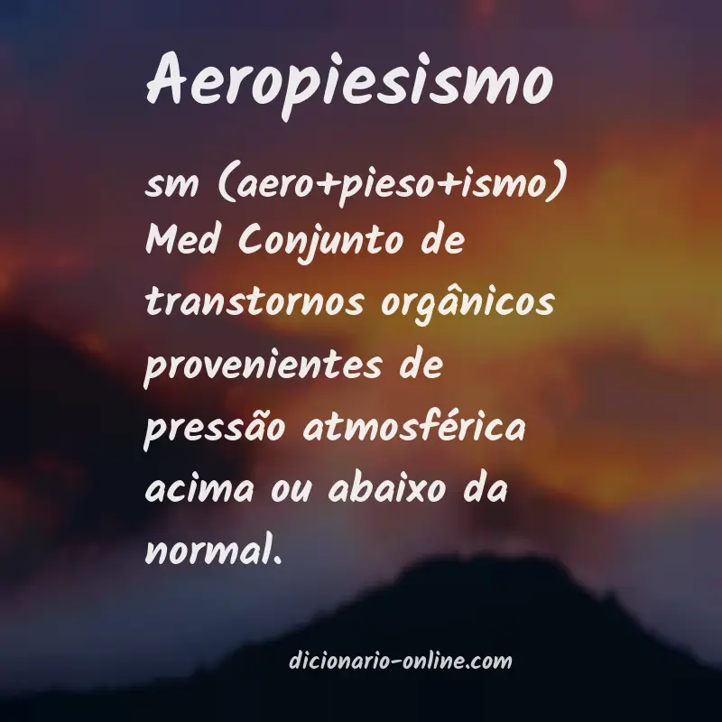 Significado de aeropiesismo