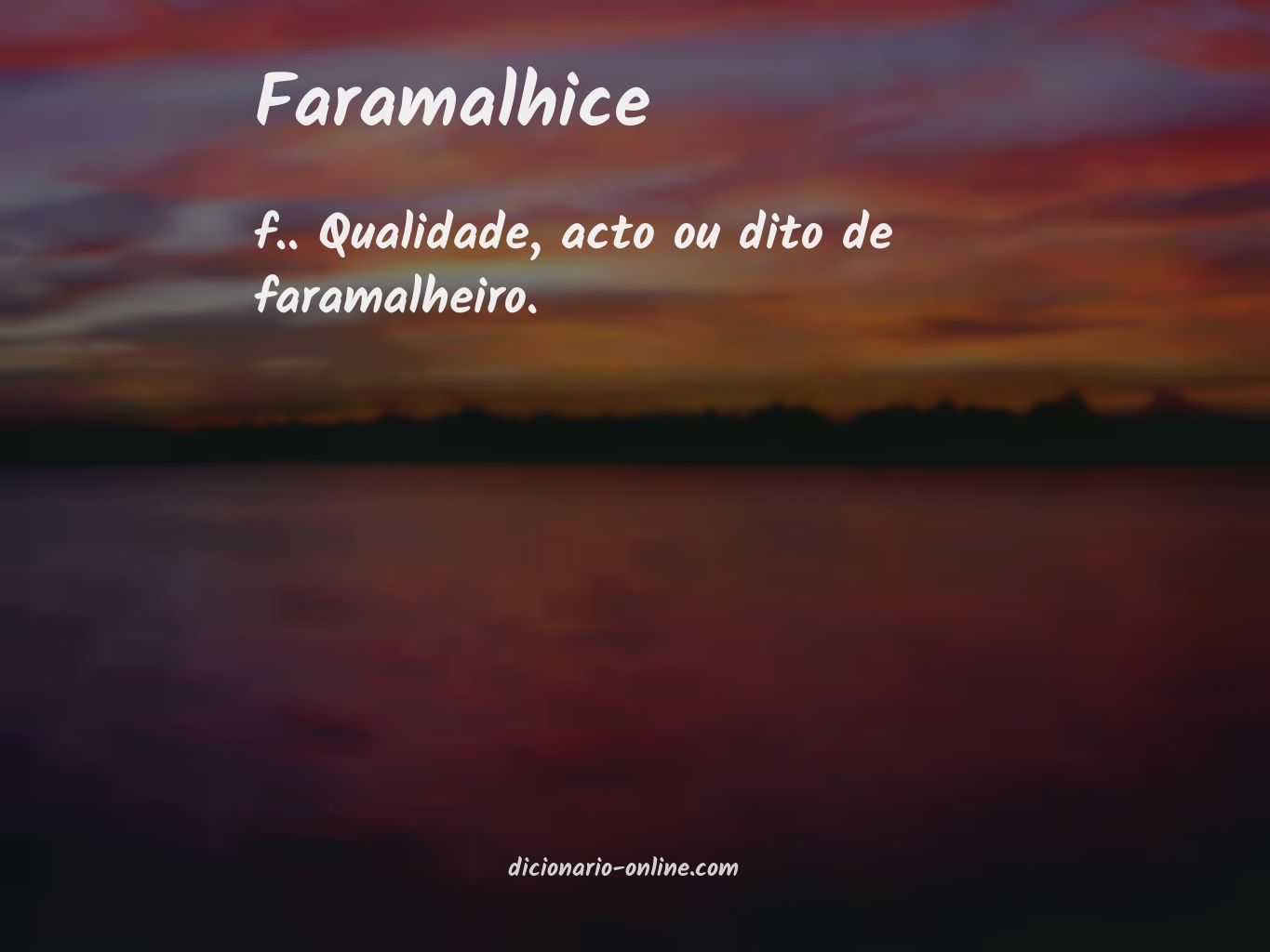 Significado de faramalhice