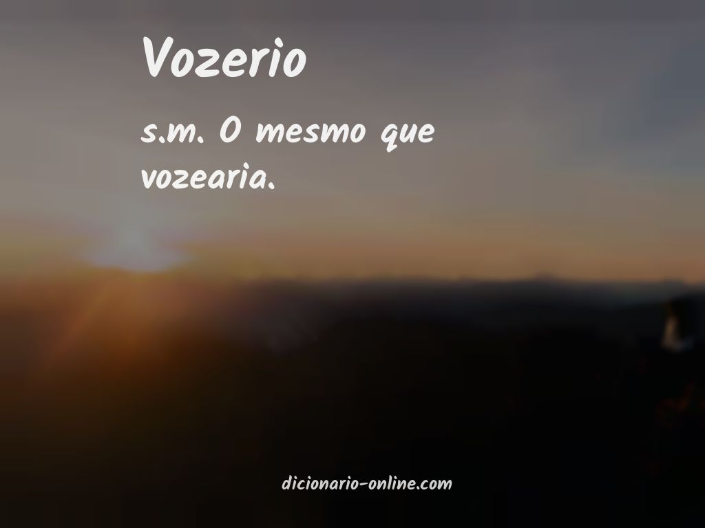 Significado de vozerio