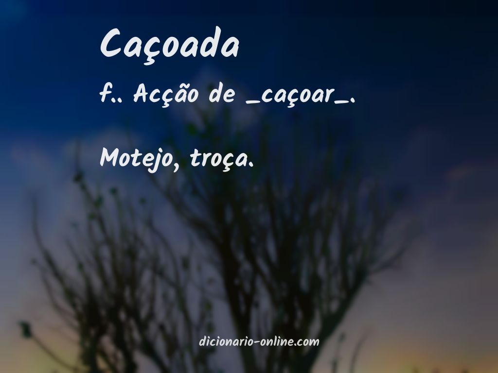 Significado de caçoada