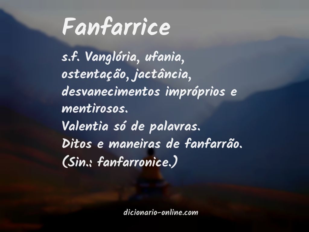 Significado de fanfarrice