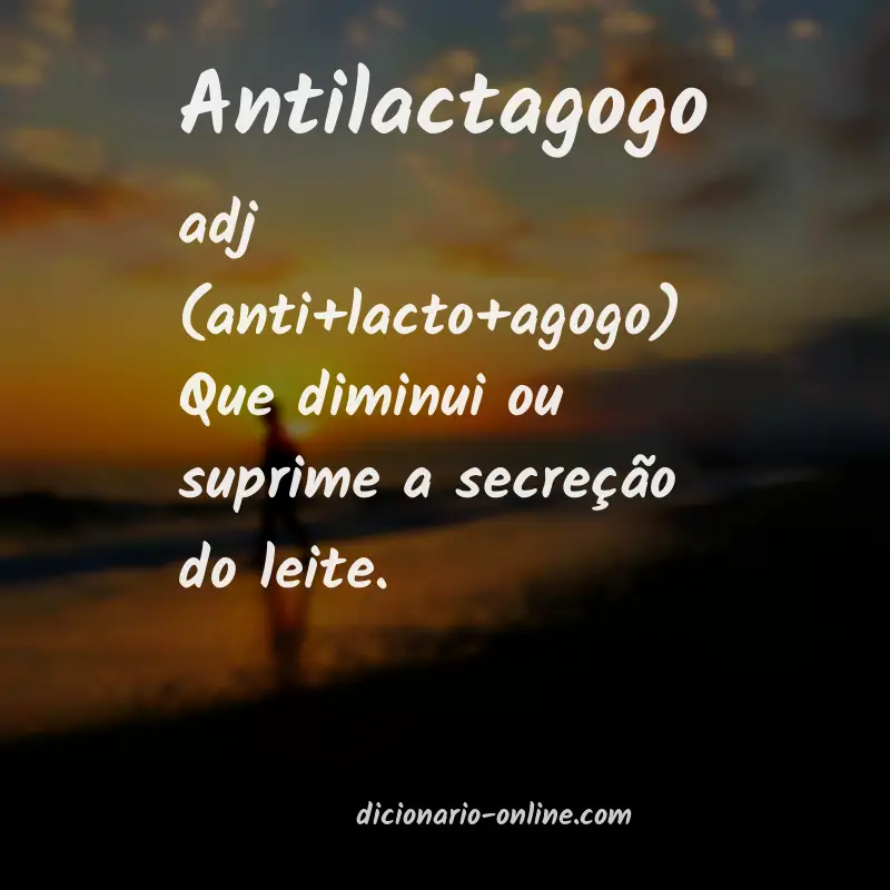 Significado de antilactagogo
