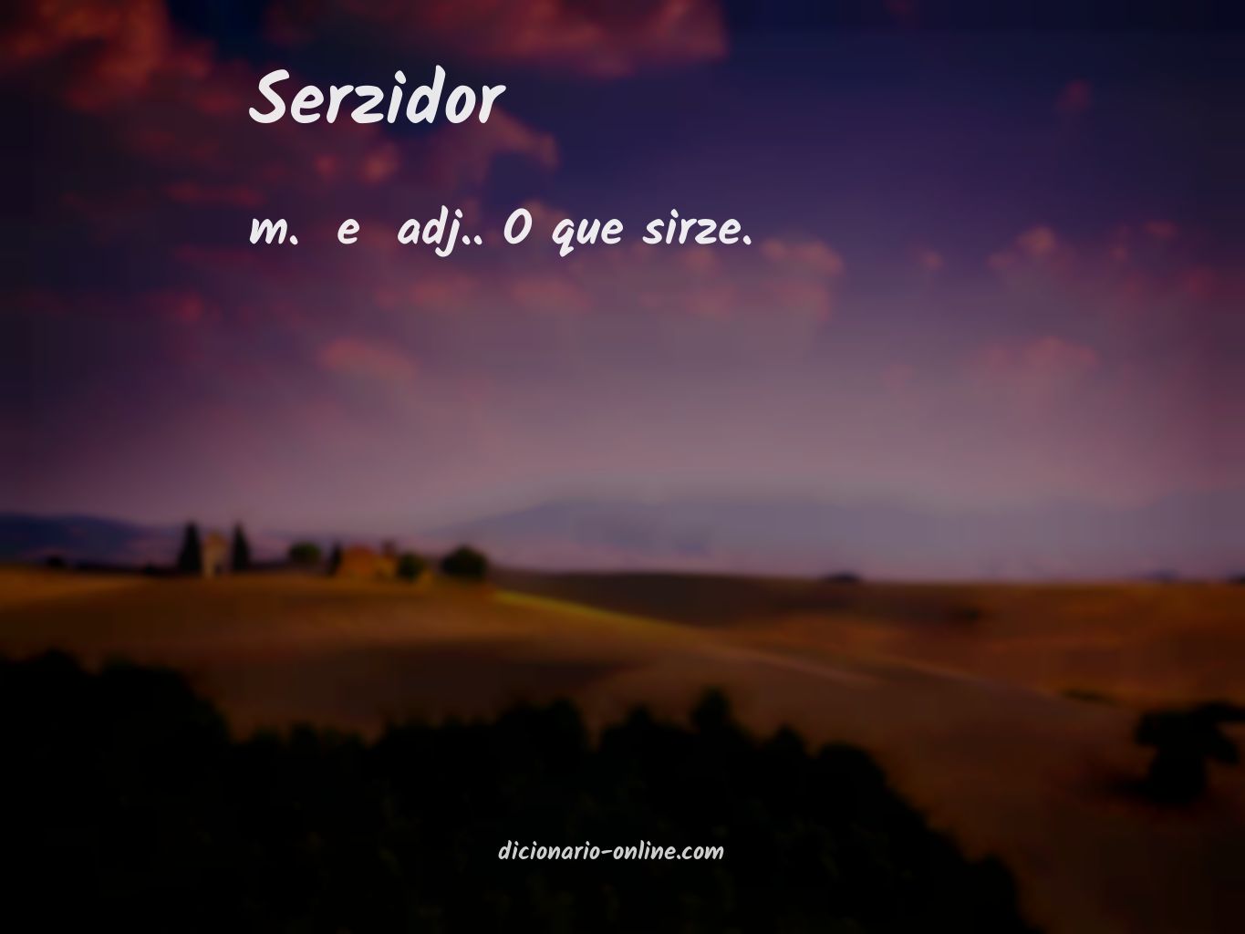 Significado de serzidor