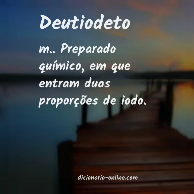 Significado de deutiodeto