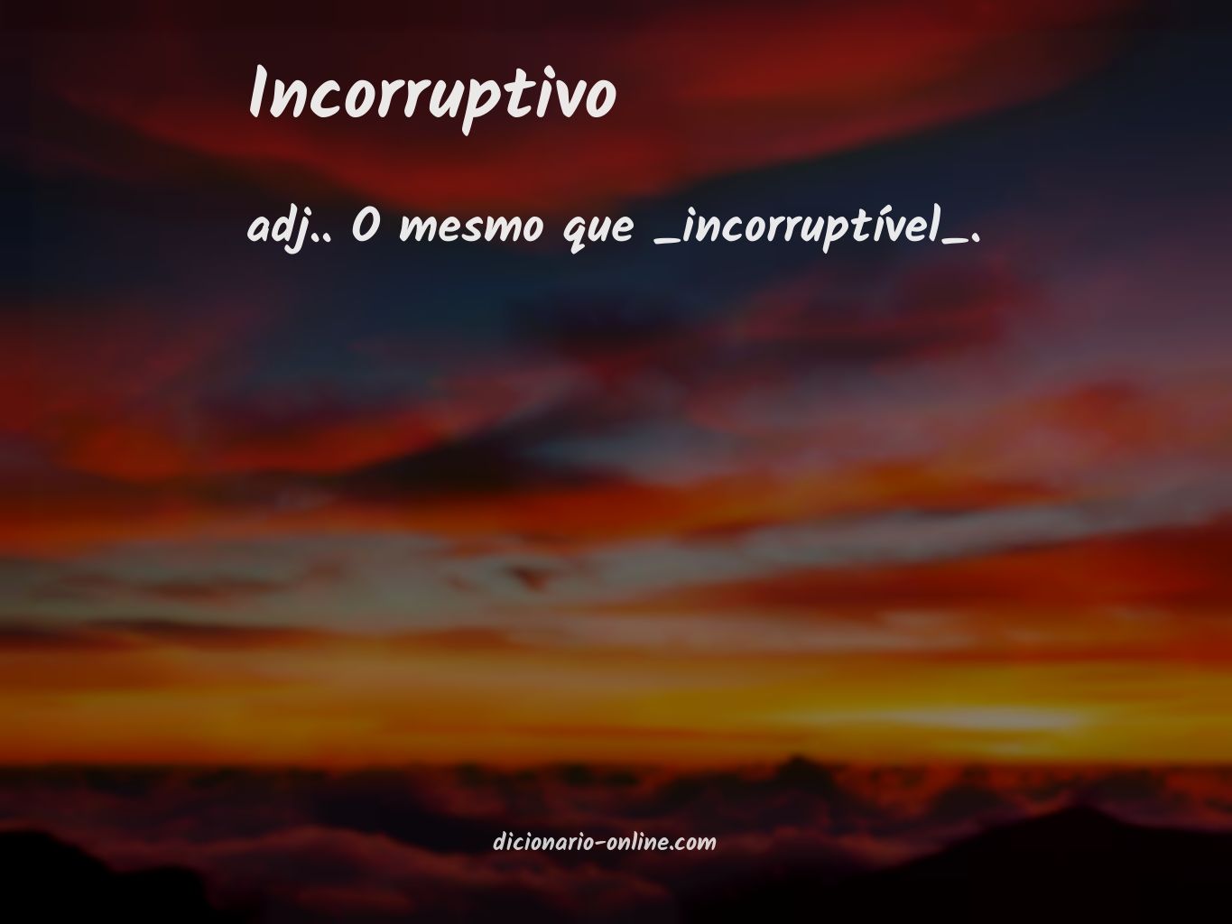 Significado de incorruptivo