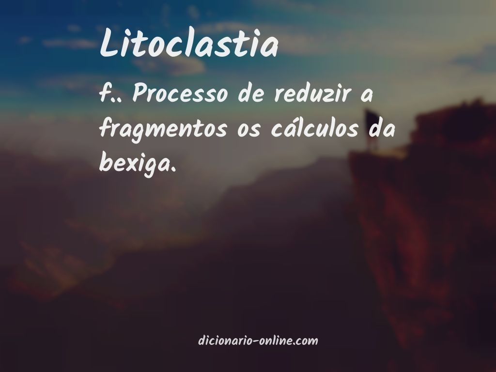 Significado de litoclastia