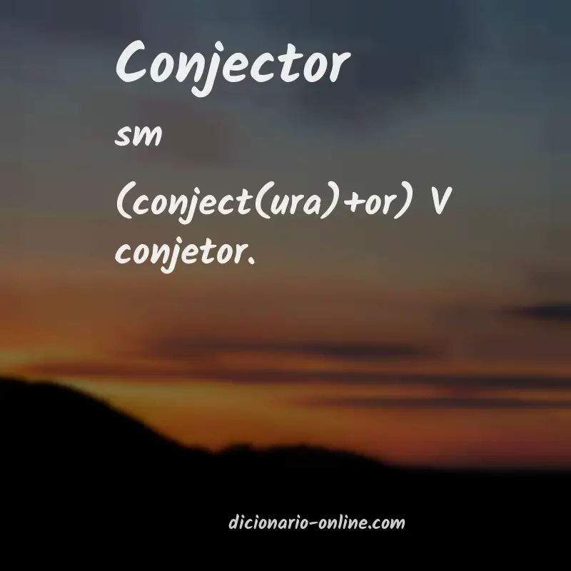 Significado de conjector