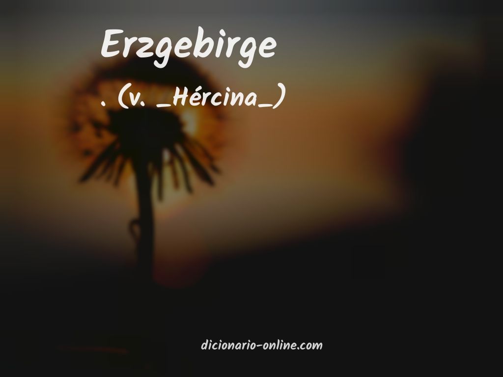 Significado de erzgebirge