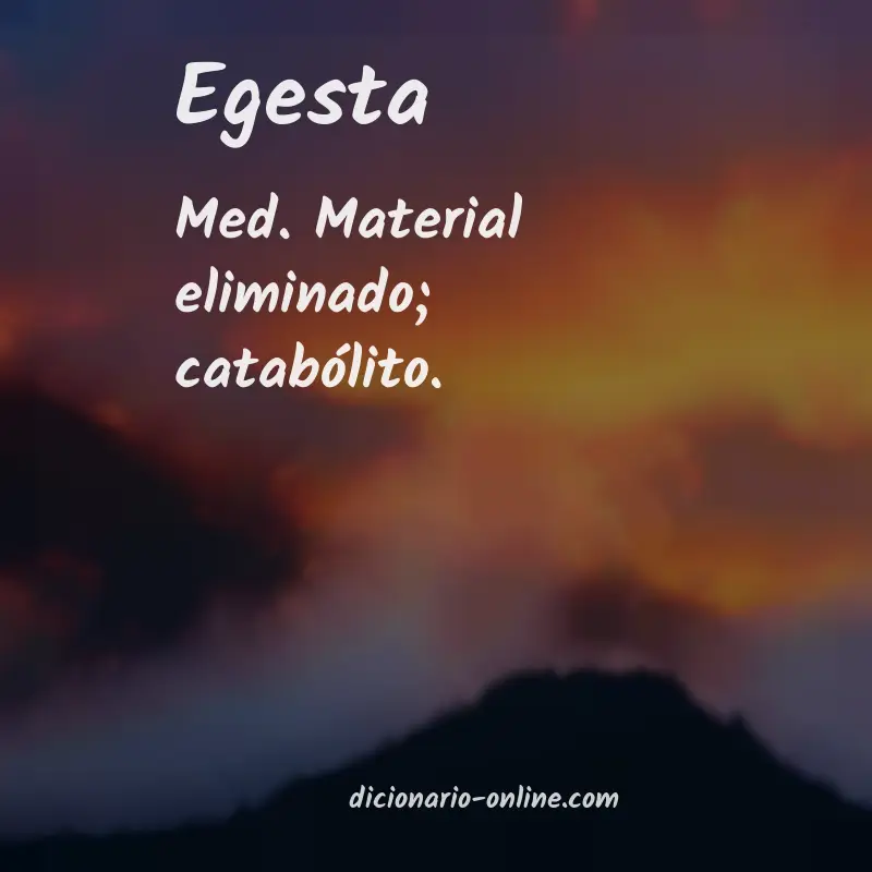 Significado de egesta