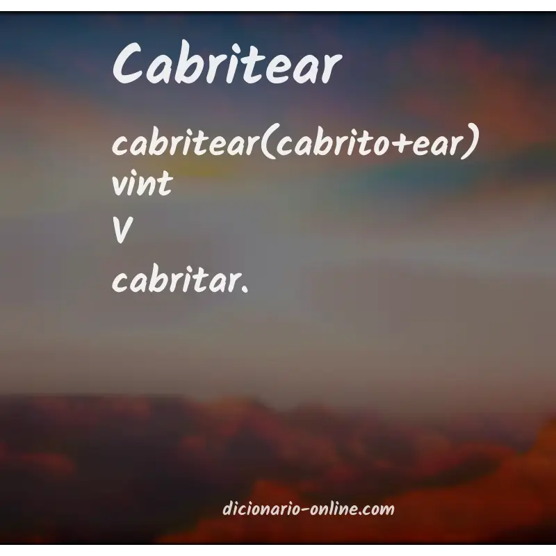 Significado de cabritear