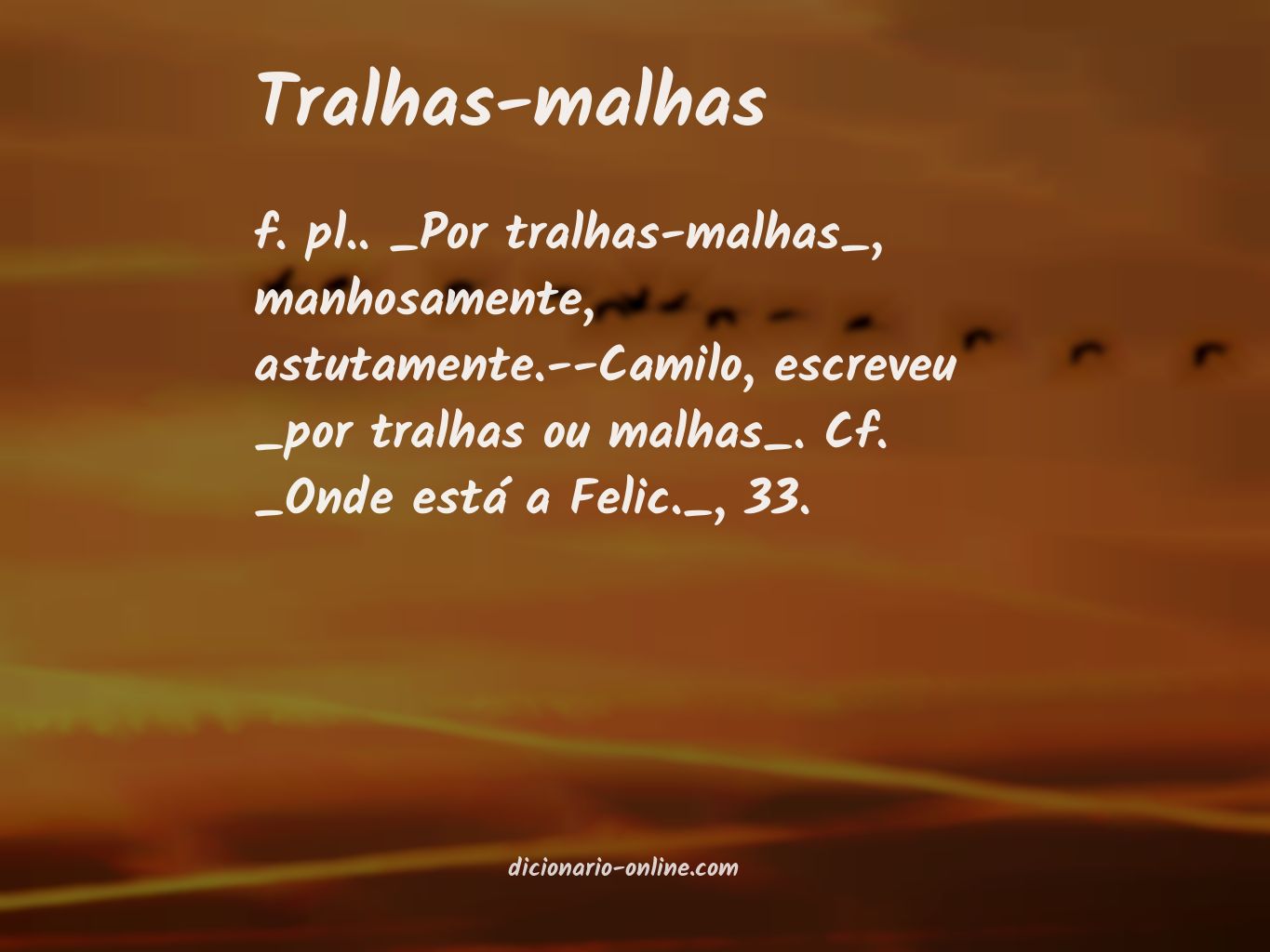 Significado de tralhas-malhas