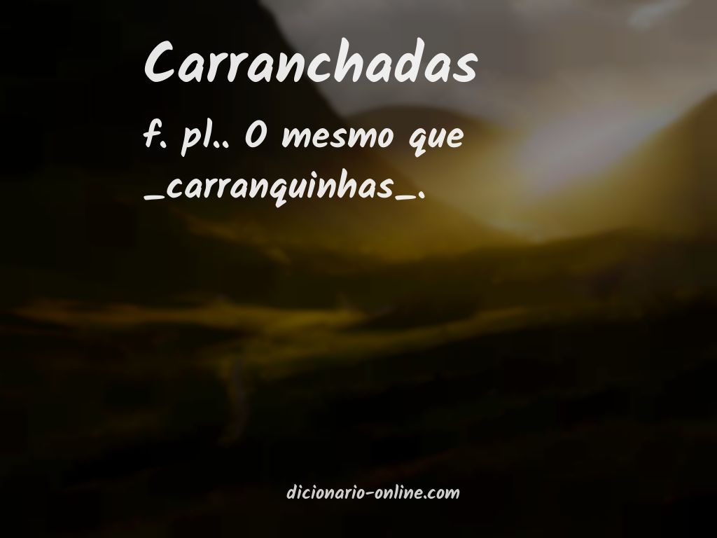 Significado de carranchadas