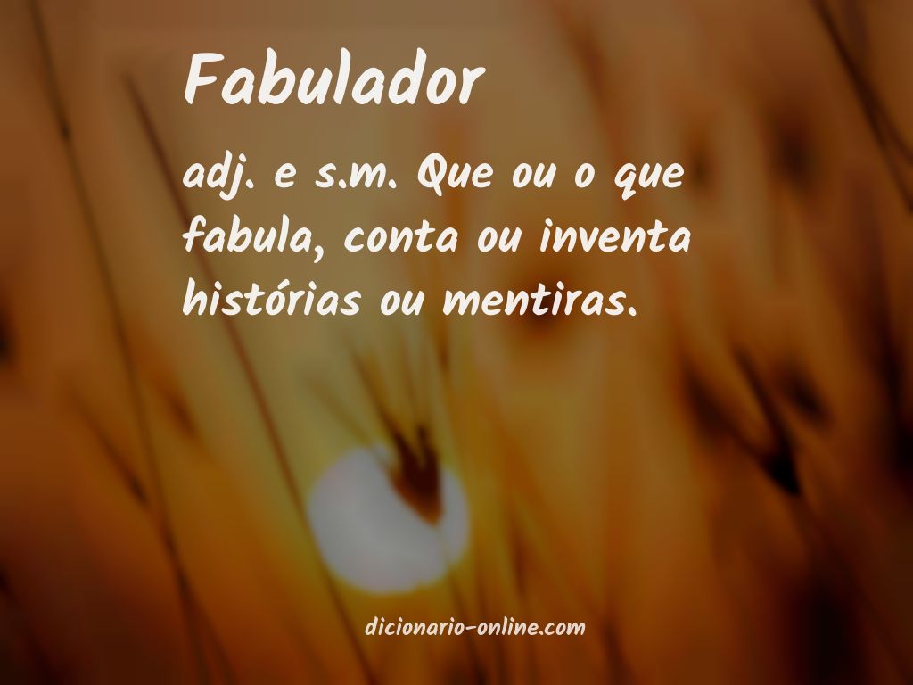 Significado de fabulador