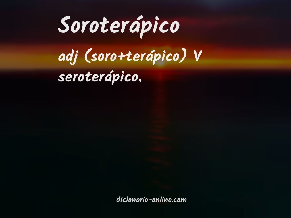 Significado de soroterápico