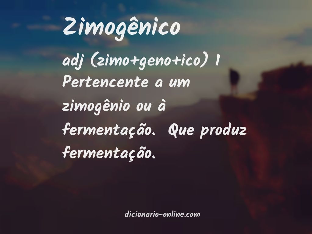 Significado de zimogênico