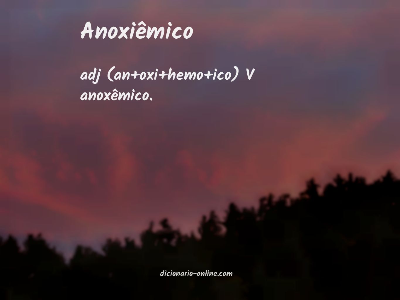 Significado de anoxiêmico