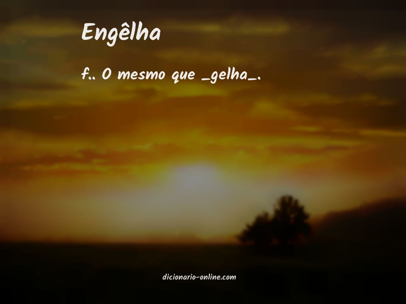 Significado de engêlha