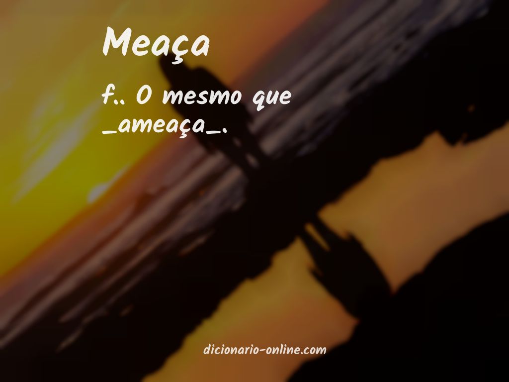 Significado de meaça