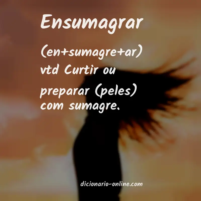 Significado de ensumagrar
