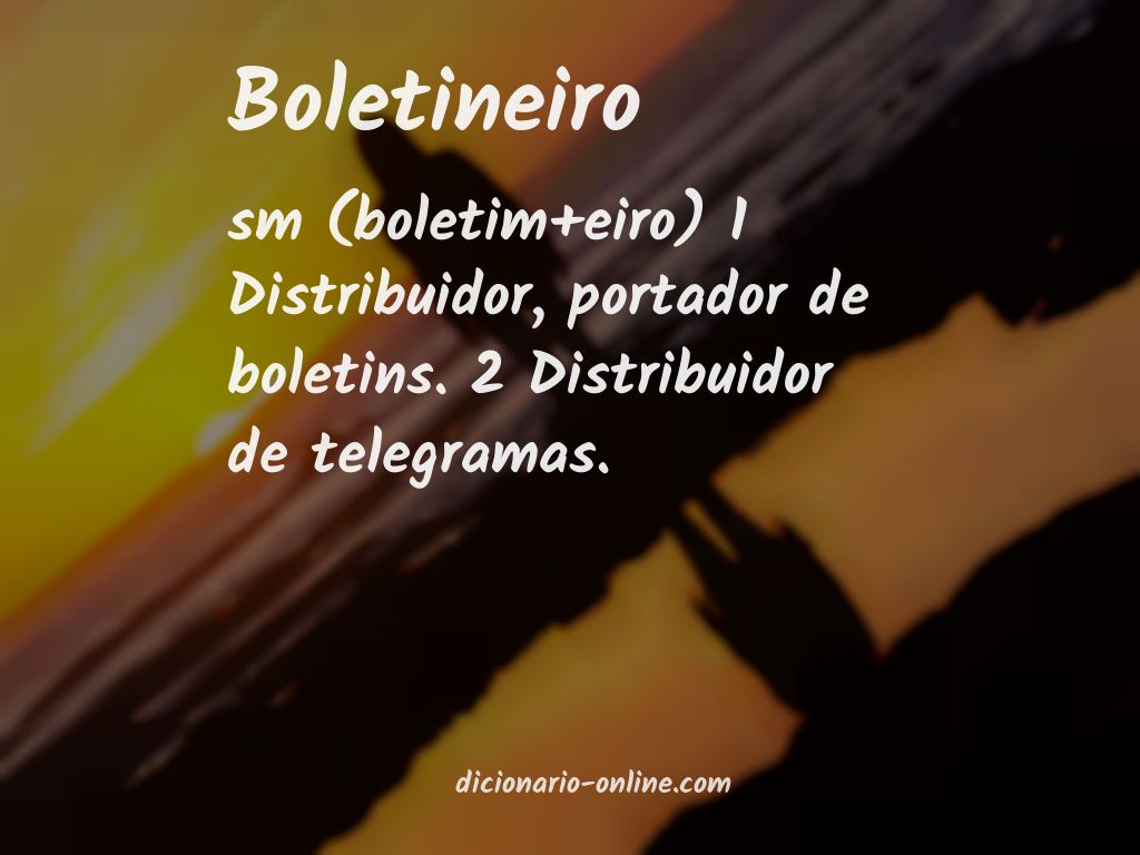 Significado de boletineiro