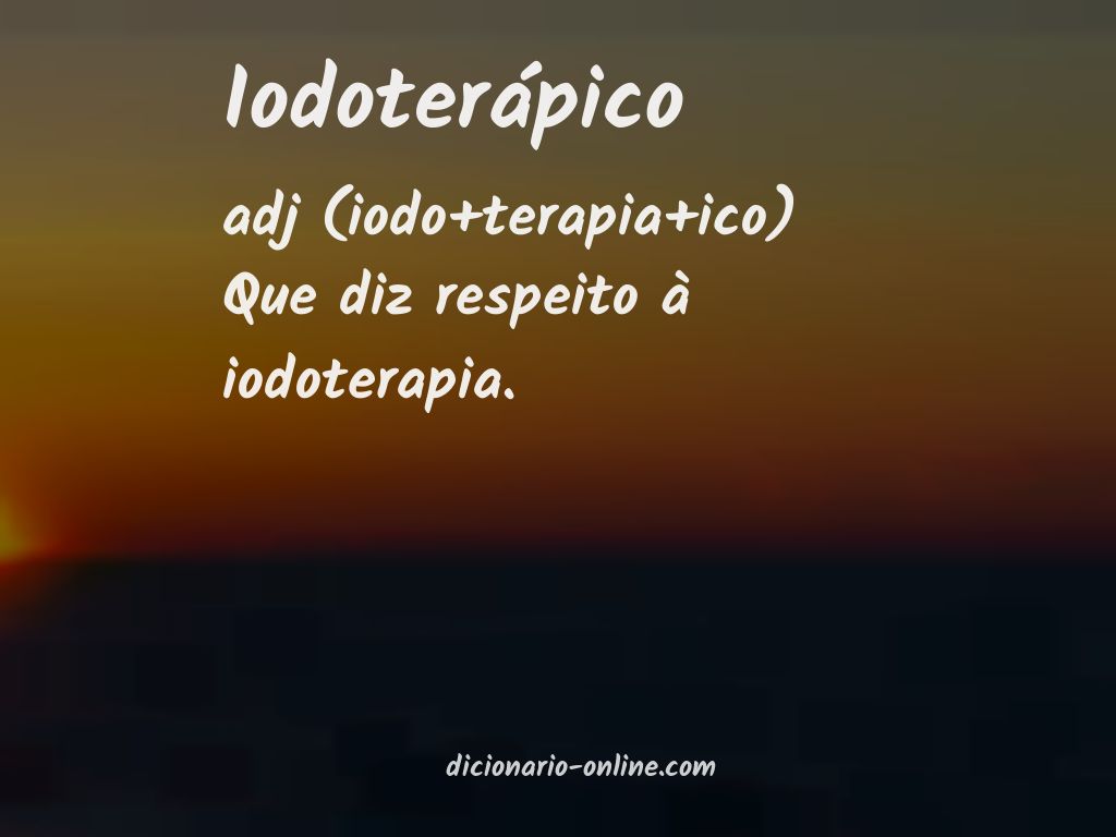 Significado de iodoterápico