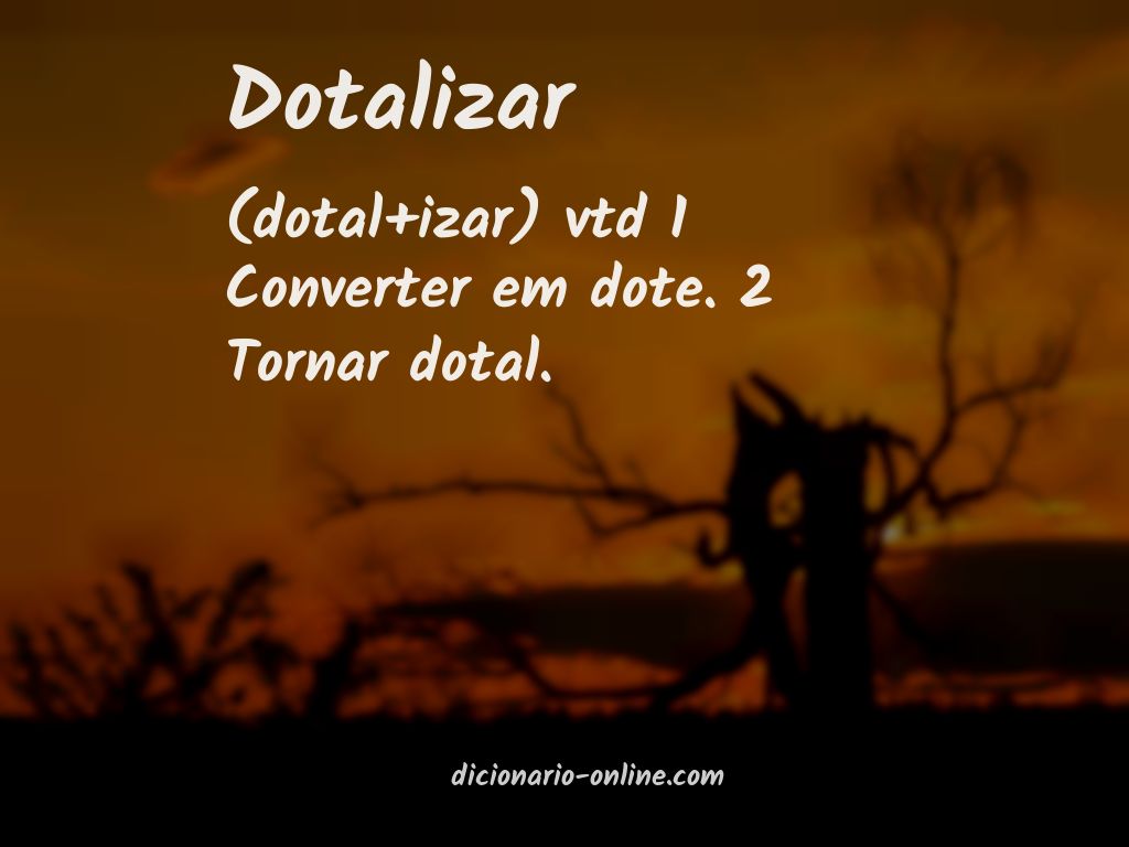 Significado de dotalizar