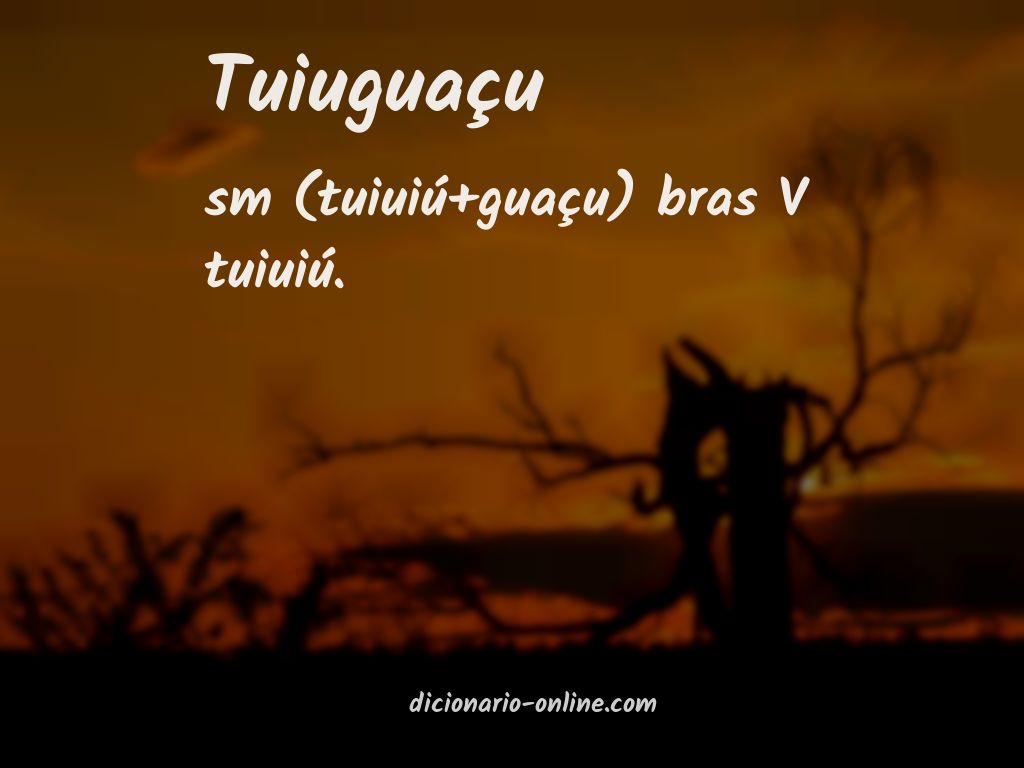 Significado de tuiuguaçu