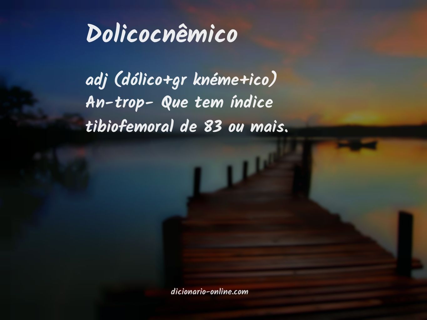 Significado de dolicocnêmico