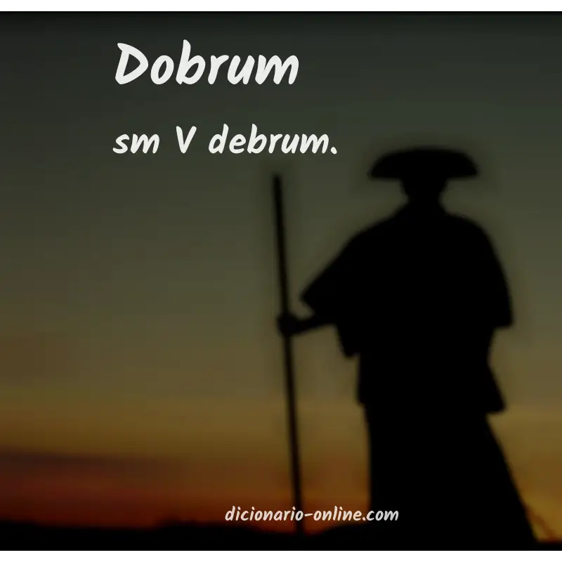 Significado de dobrum