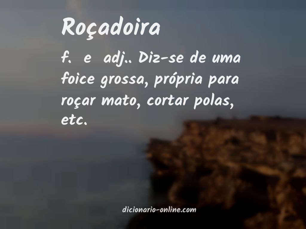 Significado de roçadoira