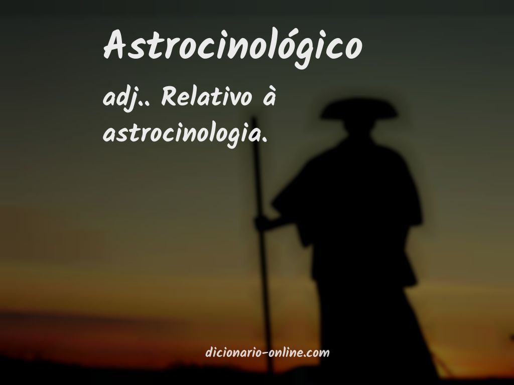 Significado de astrocinológico