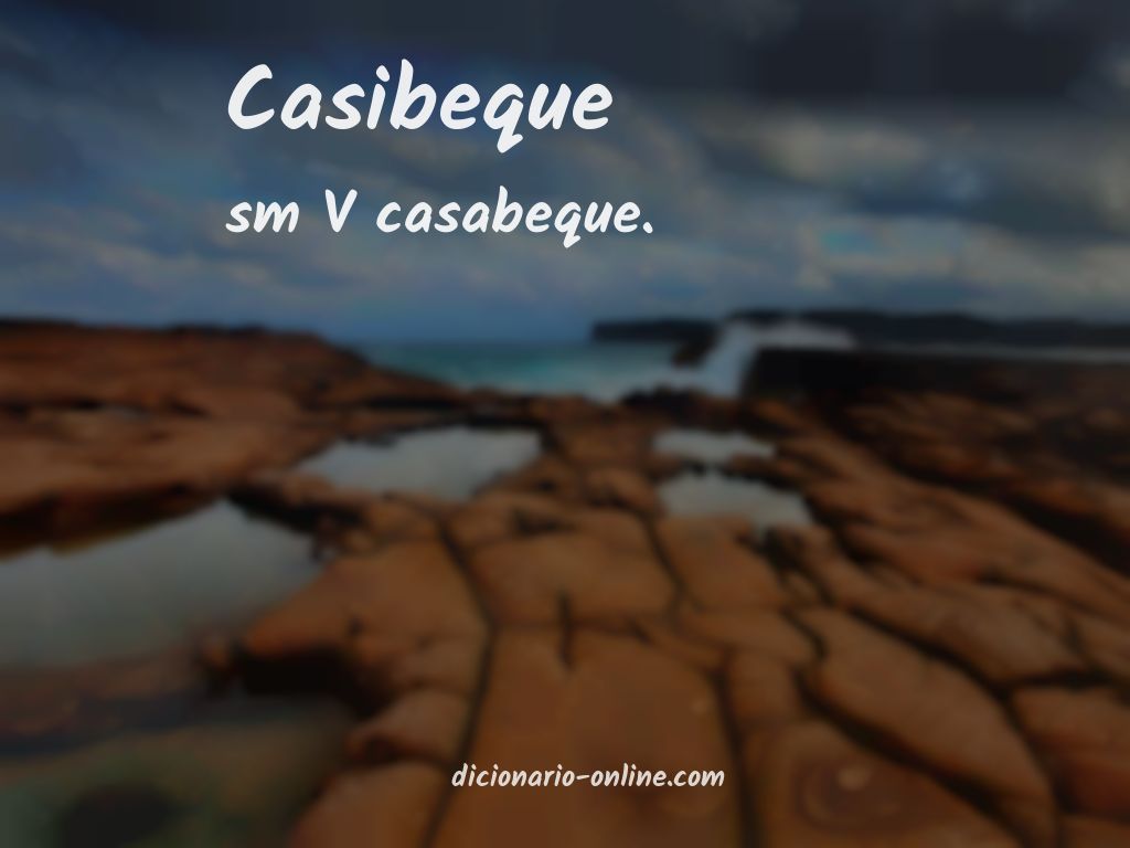 Significado de casibeque