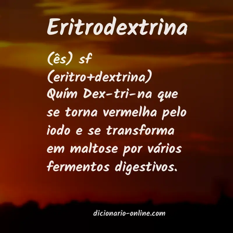 Significado de eritrodextrina