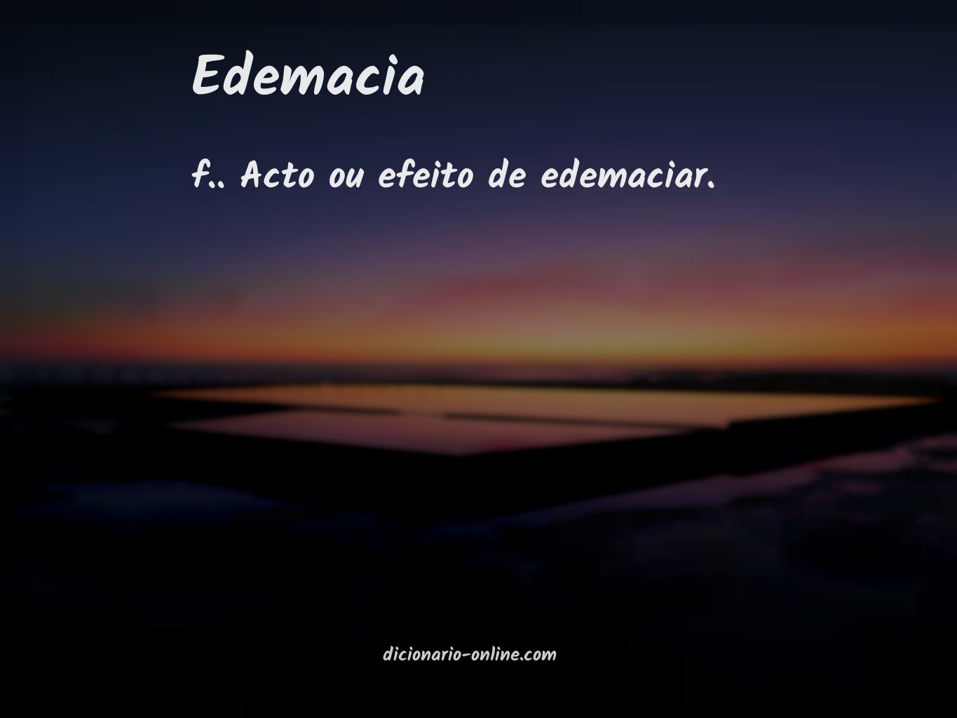 Significado de edemacia