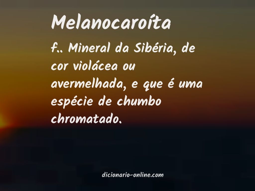 Significado de melanocaroíta