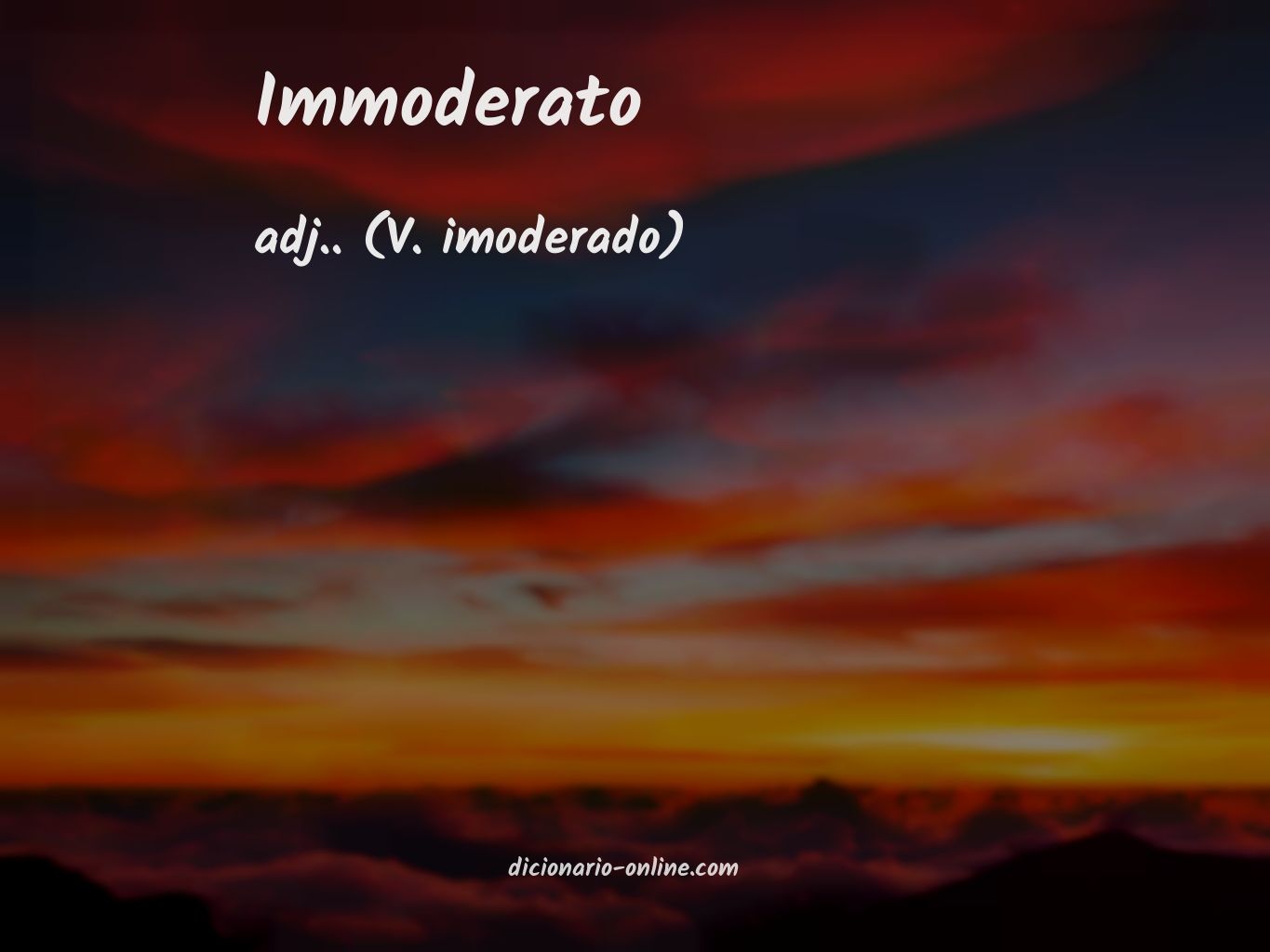 Significado de immoderato