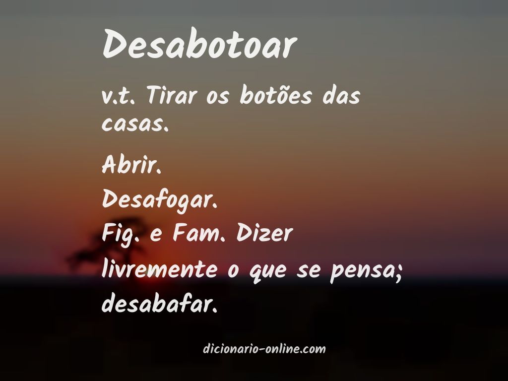 Significado de desabotoar