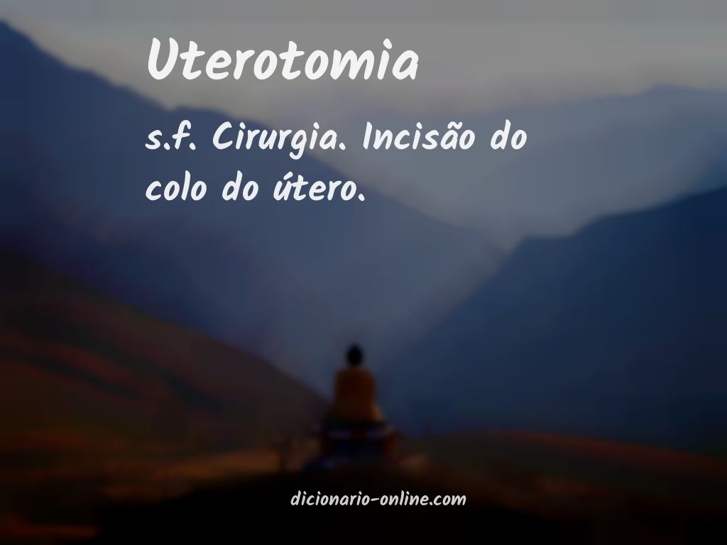 Significado de uterotomia