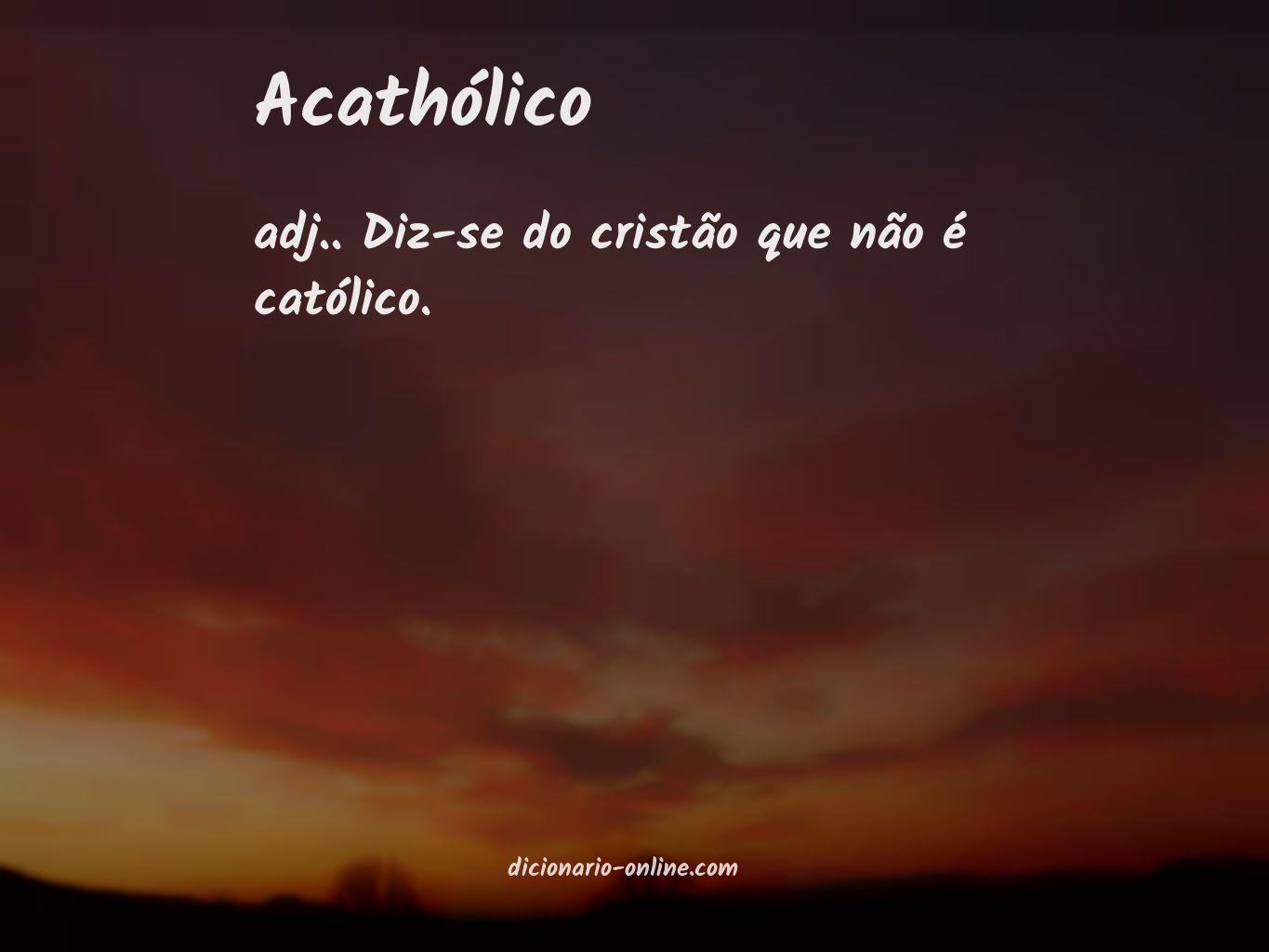 Significado de acathólico