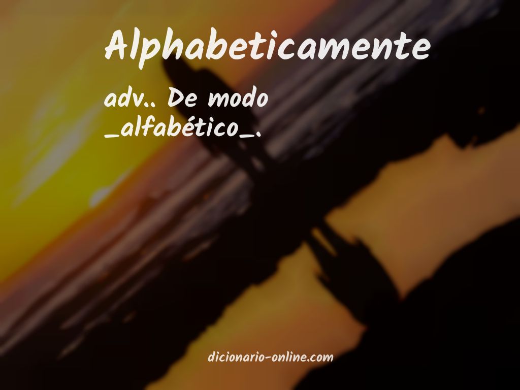 Significado de alphabeticamente