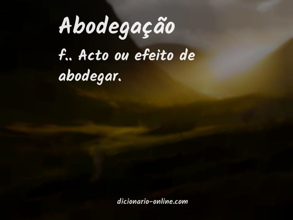 Significado de abodegação