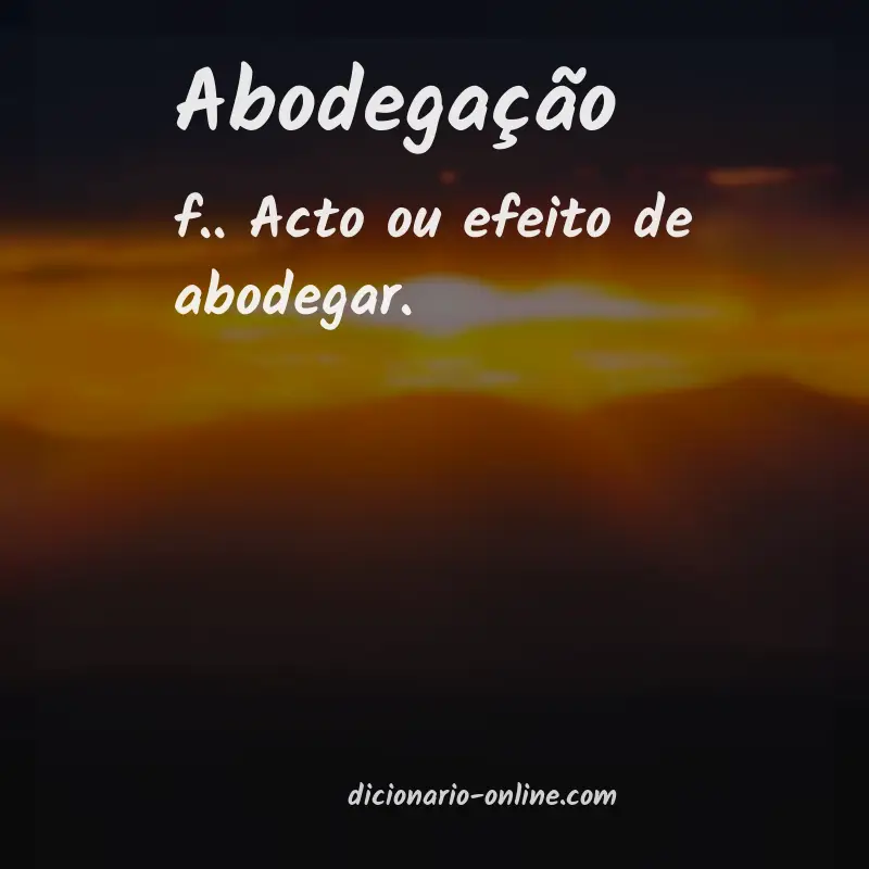 Significado de abodegação