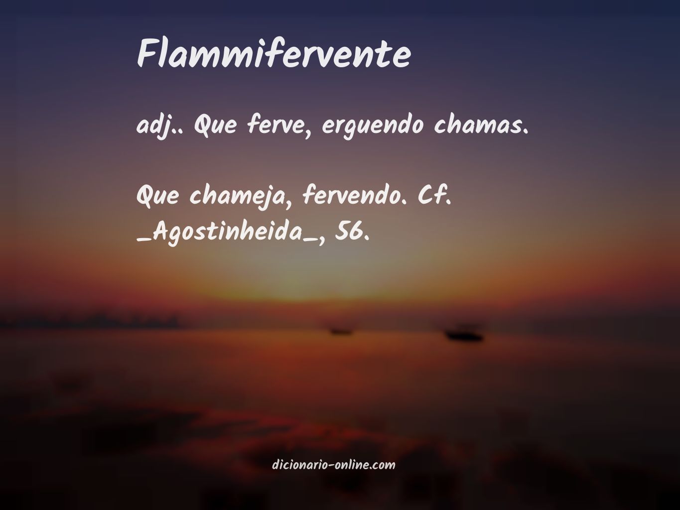 Significado de flammifervente